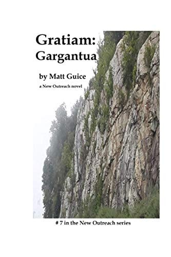 Gratiam Gargantua: a New Outreach Novel