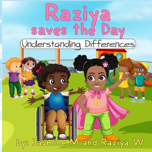 Raziya Saves the Day Understanding Differences