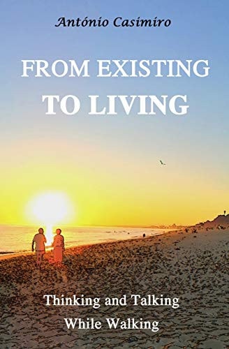 From Existing to Living Thinking and Talking While Walking