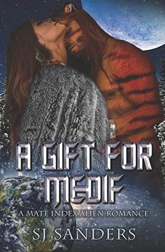 A Gift for Medif A Mate Index Alien Romance