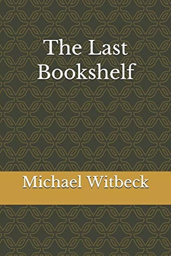 The Last Bookshelf