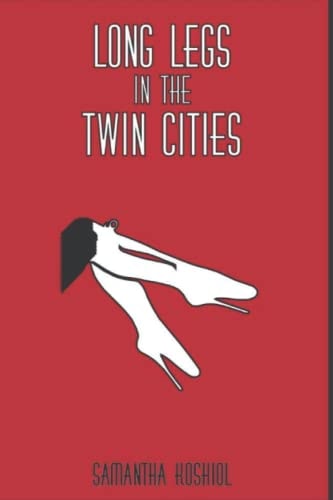 Long Legs in the Twin Cities Dating Tales from a Lesbian in Her 20's