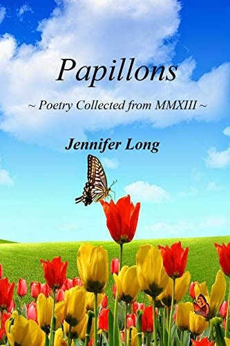Papillons Poetry Collected from MMXIII