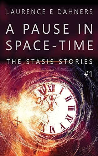 A Pause in Space-Time (a Stasis Story #1)