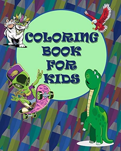 Coloring Book For Kids Perfect Gift For Boys and Girls, Ages 4-9 - 50 Unique Pages