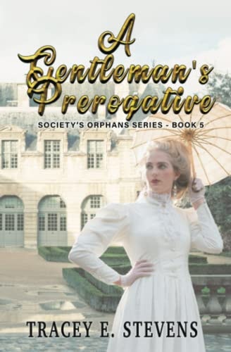 A Gentleman's Prerogative