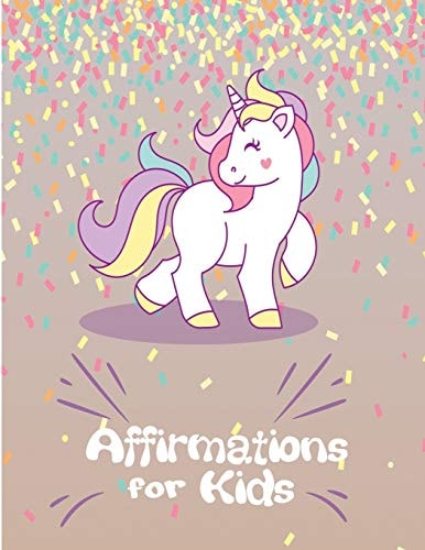 Affirmations for Kids Help Kids to Have Positive Mindset and Self-Esteem