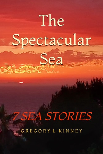 The Spectacular Sea Seven Sea Stories