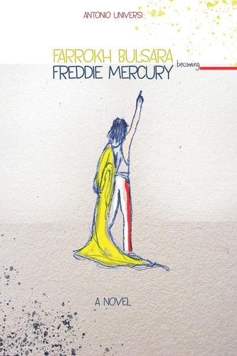 Farrokh Bulsara Becoming Freddie Mercury