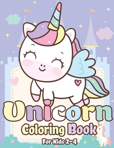 Unicorn Coloring Book for Kids 2-4 Magical Unicorn Coloring Books for Girls, Fun and Beautiful Coloring Pages Birthday Gifts for Kids