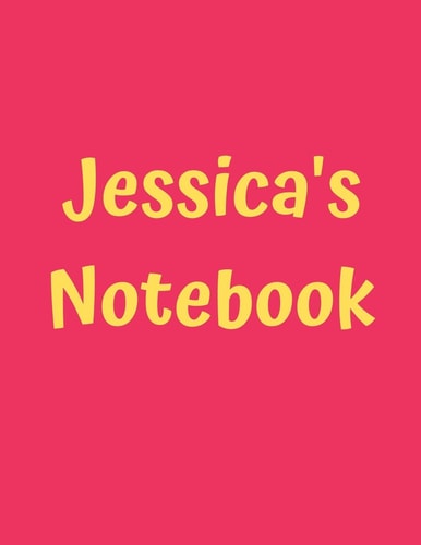 Jessica's Notebook Soft Cover, College Ruled, 100 Sheets, 8.5" X 11" (Letter Size), White Paper