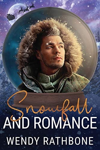 Snowfall and Romance A Snow Globe Christmas Book 6