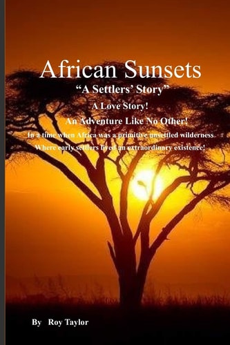 African Sunsets A Settlers' Story