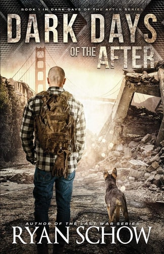Dark Days of the After A Post-Apocalyptic EMP Survival Thriller