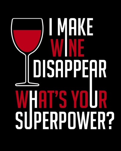 I Make Wine Disappear What's Your Superpower A Coworking Gift for Wine People - Wine Pairing