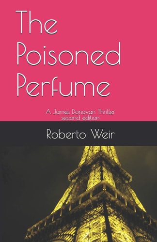 The Poisoned Perfume A James Donovan Thriller