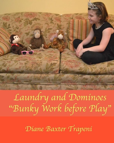 Laundry and Dominoes Bunky Work Before Play