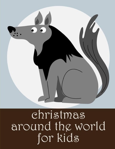 Christmas Around The World For Kids Stress Relieving Animal Designs