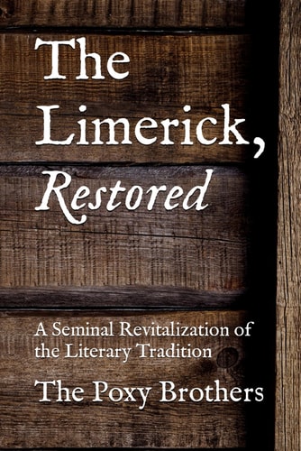 The Limerick, Restored A Seminal Revitalization of the Literary Tradition