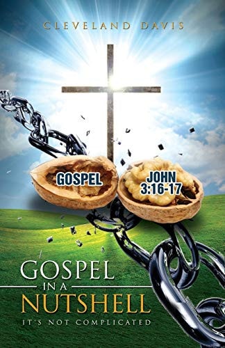 Gospel in a Nutshell It's Not Complicated