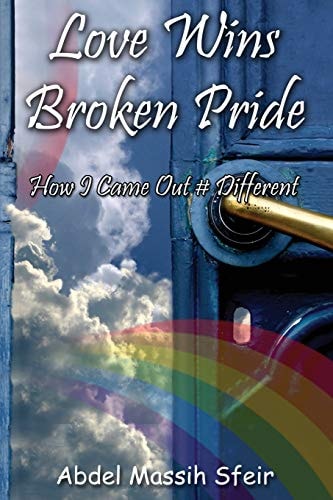 Love Wins Broken Pride How I Came Out # Different