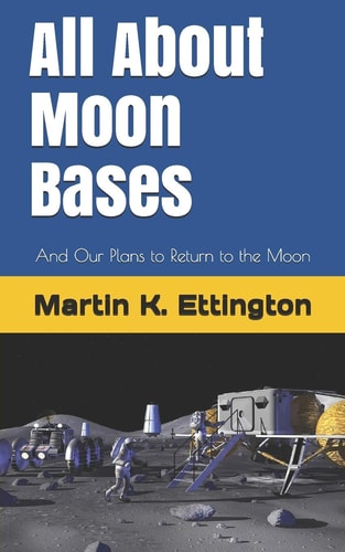 All About Moon Bases And Our Plans to Return to the Moon