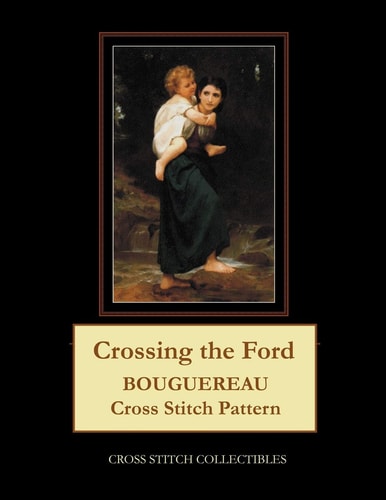 Crossing the Ford Bouguereau Cross Stitch Pattern
