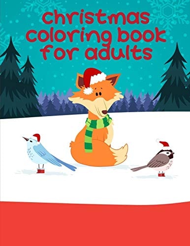 Christmas Coloring Book For Adults Cute Pictures with Animal Touch and Feel Book for Early Learning