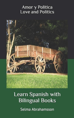 Learn Spanish with Bilingual Books Amor Y Politica