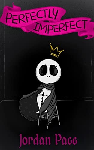Perfectly Imperfect A Short Collection of Poetry