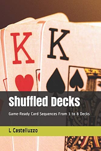 Shuffled Decks Game-Ready Card Sequences From 1 to 8 Decks