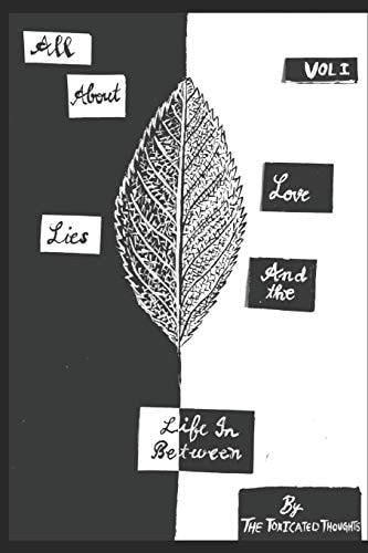 All about Love, Lies and the Life in Between