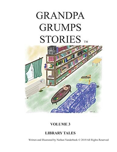 Grandpa Grump's Stories Library Stories