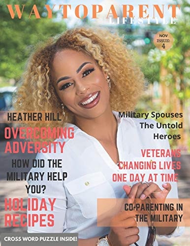 WayToParent Lifestyle Magazine Veterans Edition
