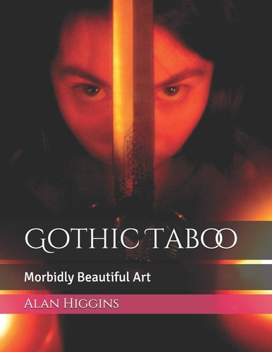 Gothic Taboo Morbidly Beautiful Art