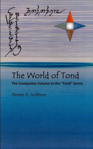 The World of Tond The Companion Volume to the Tond Series