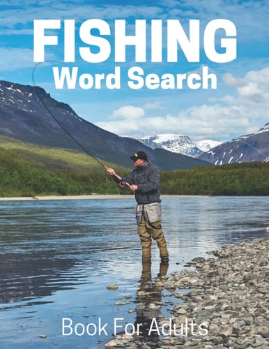 Fishing Word Search Book For Adults Large Print Fishing Gift Puzzle Book With Solutions