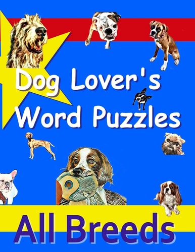 Dog Lover's Word Puzzles All Breeds
