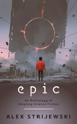 Epic An Anthology of Amazing Science Fiction