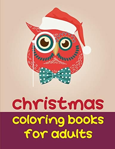 Christmas Coloring Books For Adults Christmas Coloring Pages with Animal, Creative Art Activities for Children, Kids and Adults