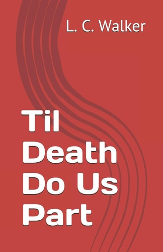 Til Death Do Us Part