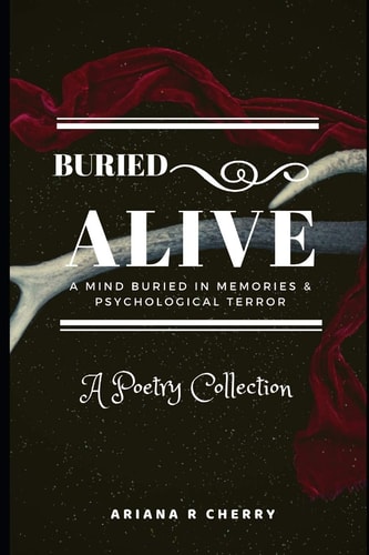 Buried Alive- a Poetry Collection