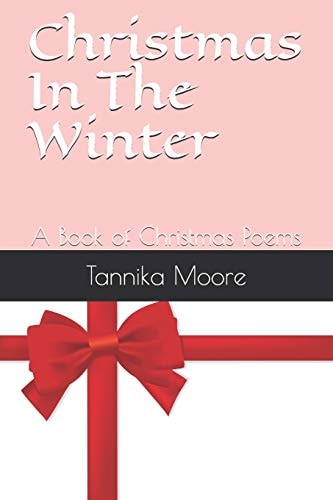 Christmas In The Winter A Book of Christmas Poems