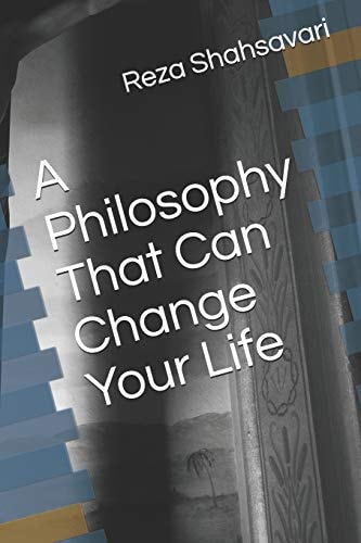 A Philosophy That Can Change Your Life
