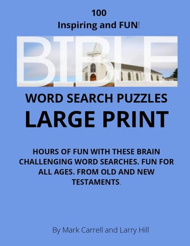 Bible Word Search Puzzles Test Your Bible Knowledge With 100 Large Print Bible-Themed Word Search Puzzles