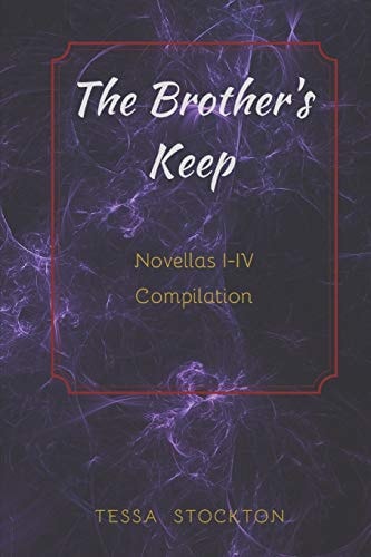 The Brother's Keep Novellas I-IV Compilation