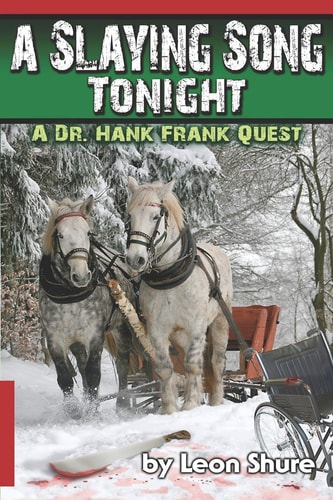 A Slaying Song Tonight, a Dr. Hank Frank Quest