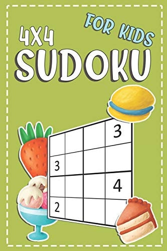 Sudoku For Kids 4x4 100+ Sudoku Puzzles From Beginners To Intermediate - Fun And Challenging