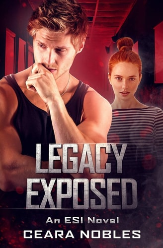 Legacy Exposed An ESI Novel