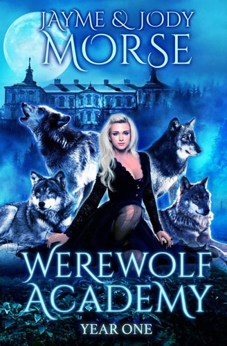 Werewolf Academy Year One